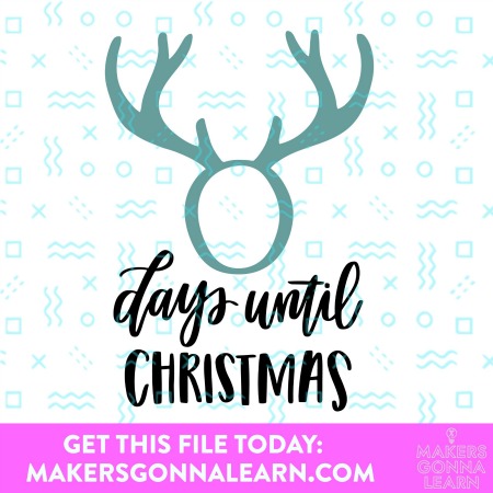 days until christmas  SVG Cut file