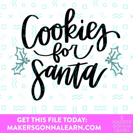 Cookies for Santa SVG Cut file