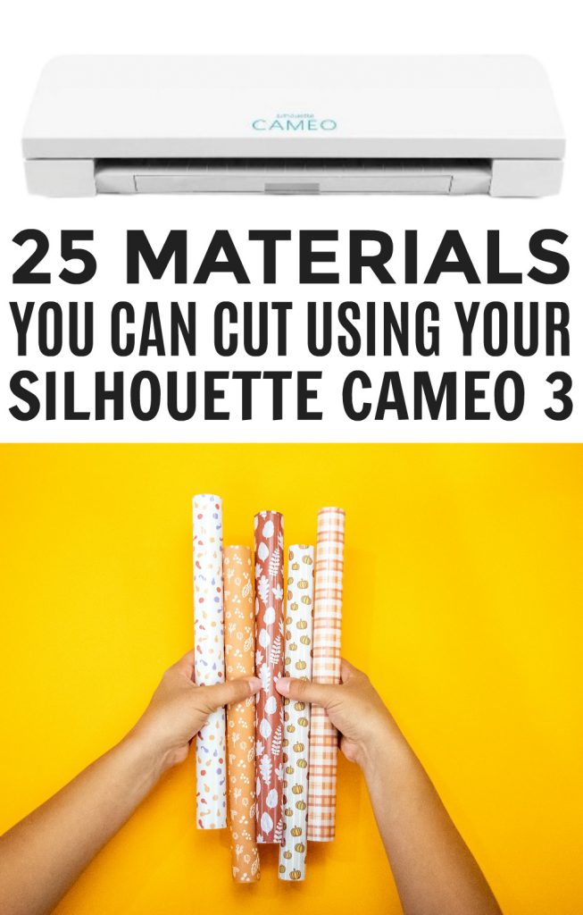 25 Materials You Can Cut Using Your Silhouette Cameo 3