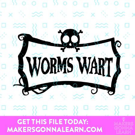 WORMS WART SVG CUT FILE