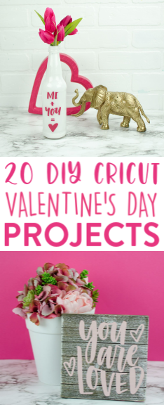 20 Diy Cricut Valentines Day Projects
