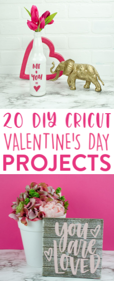 20 DIY Cricut Valentines Day Projects - Makers Gonna Learn