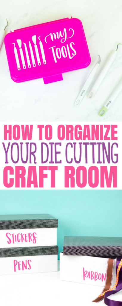 Die Cut Storage : Re-Organization and New Storage Ideas - My Craft