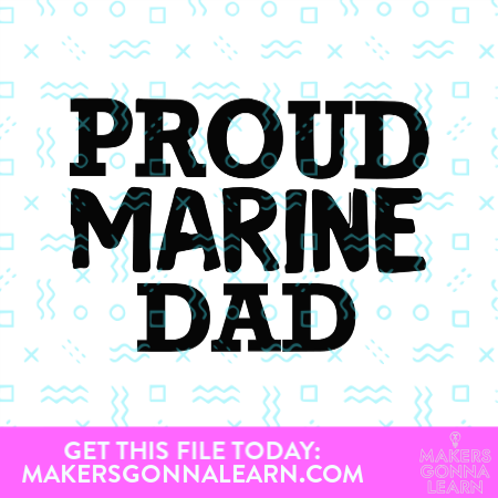 Proud Marine Dad