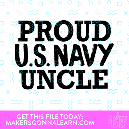 Proud Navy Uncle