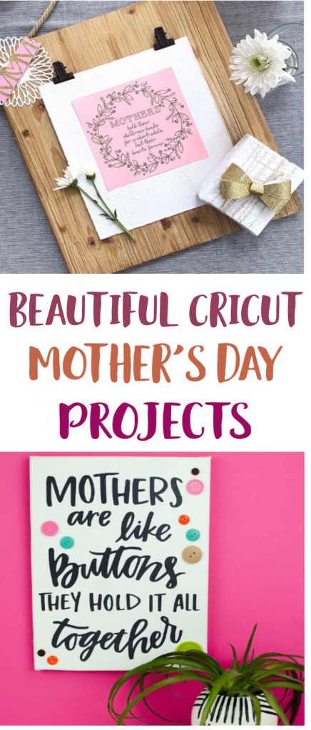 Beautiful Cricut Mothers Day Projects