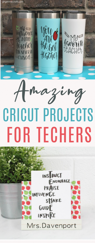 Amazing Cricut Projects For Teachers