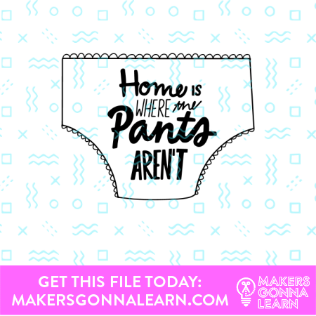 Home Is Where The Pants 2