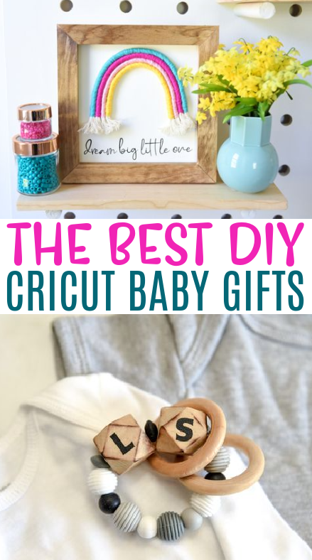 The Best Diy Cricut Baby Gifts