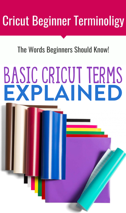 Basic Cricut Terms Explained