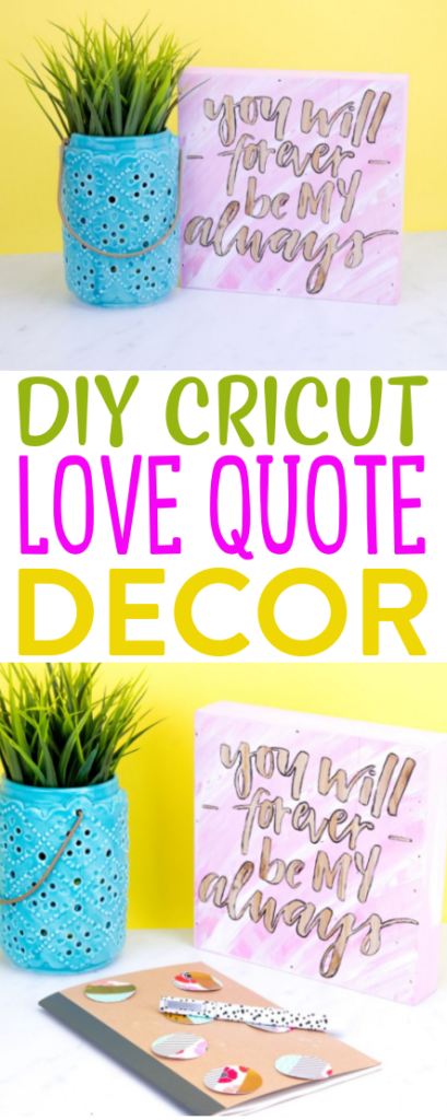 Diy Cricut Love Quote Decor 2