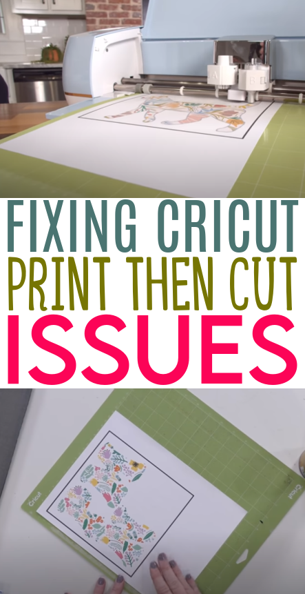 Fixing Cricut Print Then Cut Issues