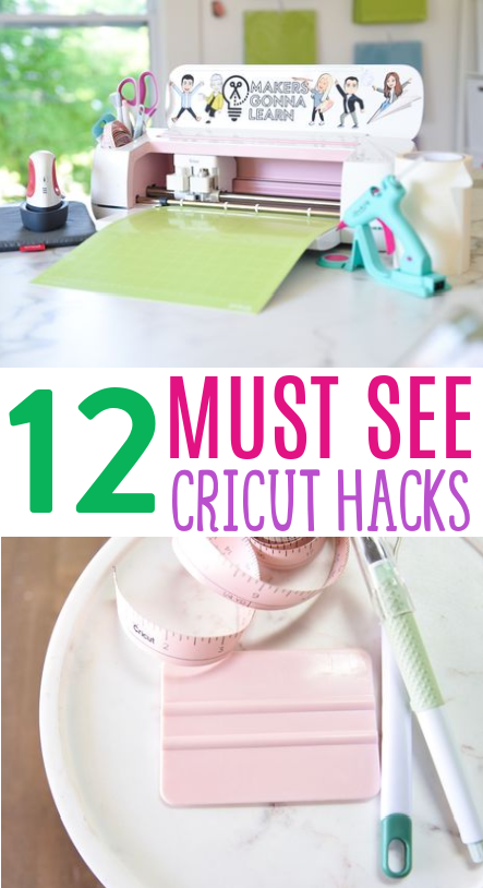 12 Must See Cricut Hacks