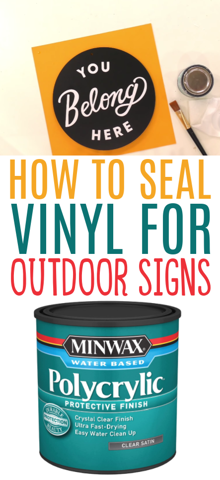 How To Seal Vinyl For Outdoor Signs