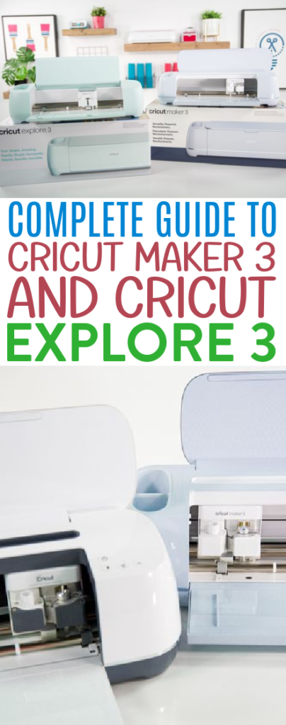 Complete Guide To Cricut Maker 3 And Cricut Explore 3