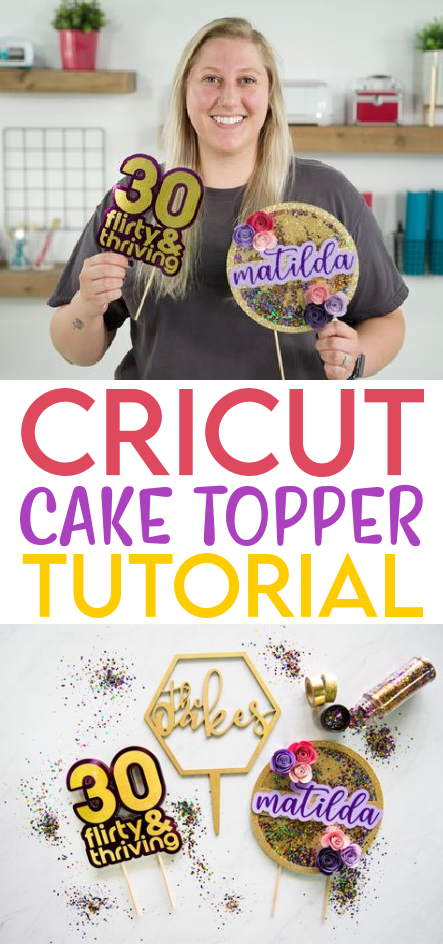Cricut Cake Topper Tutorial