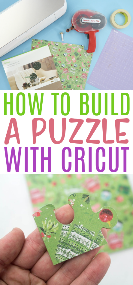 How To Build A Puzzle With Your Cricut