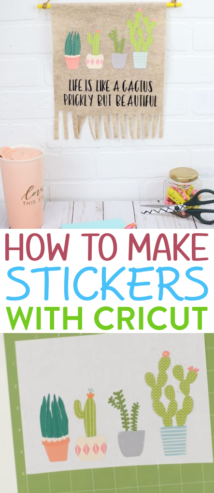 How To Make Stickers With Your Cricut - How To Print Then Cut