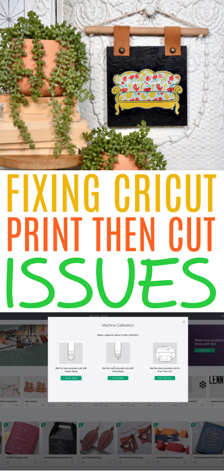 Fixing Cricut Print Then Cut Issues 2
