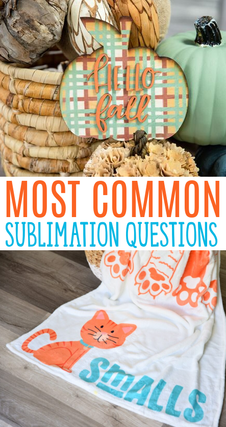 Most Common Sublimation Questions 1