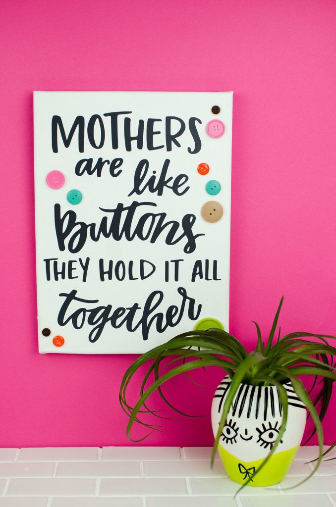 Cricut Mothers Day Quote Art